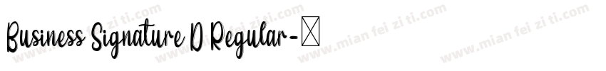 Business Signature D Regular字体转换
